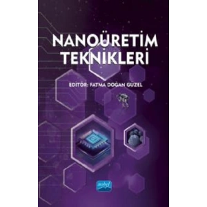 Nanoüretim Teknikleri
