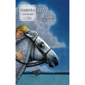 Narnia Günlükleri 3 - At ve Çocuk