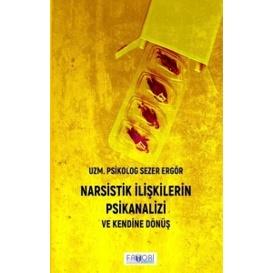Narsistik İlişkilerin Psikanalizi
