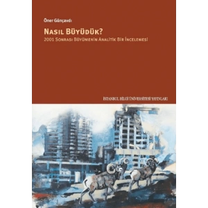 Nasıl Büyüdük?