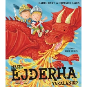 Nasıl Ejderha Yakalanır?
