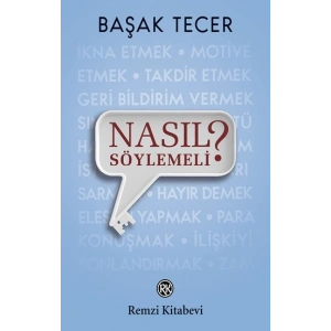 Nasıl Söylemeli?
