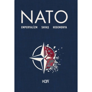 Nato - Emperyalizm Savaş Hegemonya