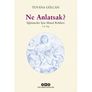 Ne Anlatsak?