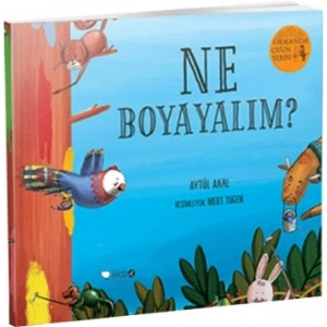 Ne Boyayalım? - Ormanda Oyun Serisi 2