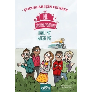 Ne Düşünüyorsun? Haklı mı? Haksız mı?