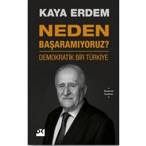 Neden Başaramıyoruz?