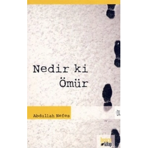 Nedir ki Ömür