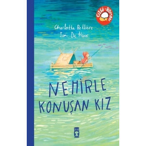Nehirle Konuşan Kız