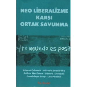 Neo Liberalizme Karşı Ortak Savunma
