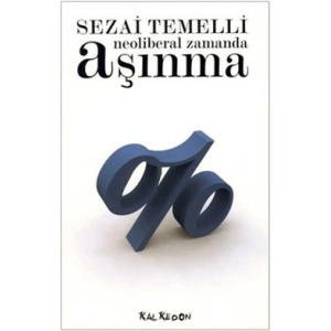 Neoliberal Zamanda Aşınma
