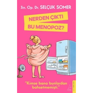 Nerden Çıktı Bu Menopoz?