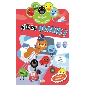 Neşeli Baloncuklar - Biz de Uçarız!