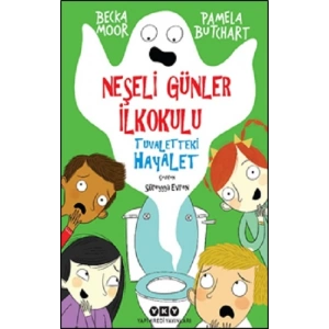 Neşeli Günler İlkokulu – Tuvaletteki Hayalet