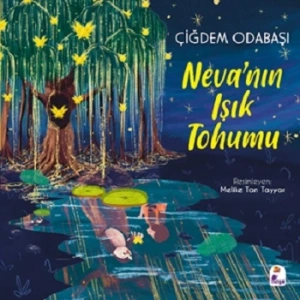 Neva’nın Işık Tohumu