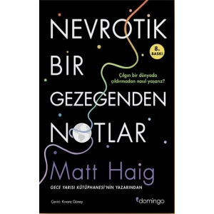 Nevrotik Bir Gezegenden Notlar