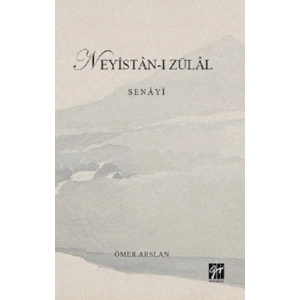 Neyistan-ı Zülal  - Senayi
