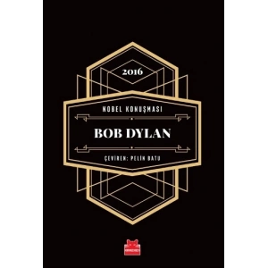 Nobel Konuşması Bob Dylan