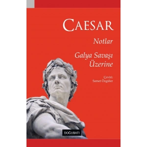 Notlar Galya Savaşı Üzerine