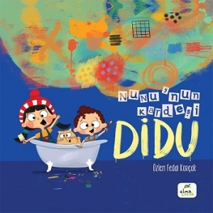 Nunu’nun Kardeşi Didu (Ciltli)
