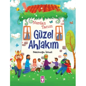 Nurdan Tacım Güzel Ahlakım