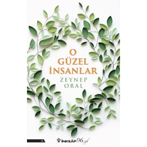 O Güzel İnsanlar