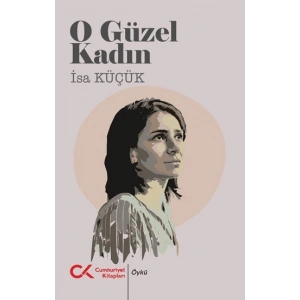 O Güzel Kadın