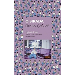 O Sırada