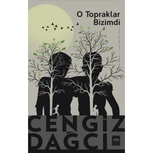O Topraklar Bizimdi