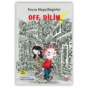 Off, Dilim!