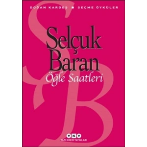 Öğle Saatleri Seçme Öyküler