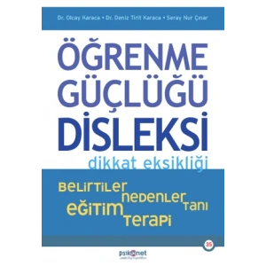 Öğrenme Güçlüğü, Disleksi, Dikkat Eksikliği