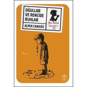Oğullar ve Rencide Ruhlar