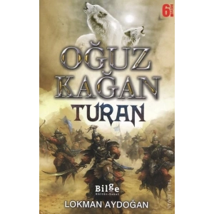 Oğuz Kağan - Turan
