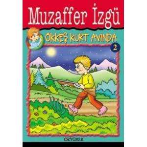 Ökkeş Kurt Avında