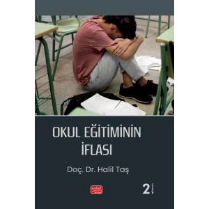 Okul Eğitiminin İflası