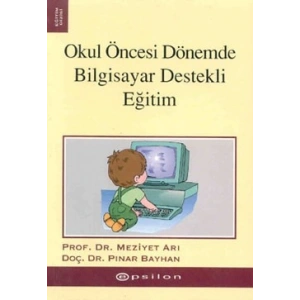 Okul Öncesi Dönemde  Bilgisayar Destekli Eğitim
