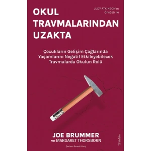 Okul Travmalarından Uzakta