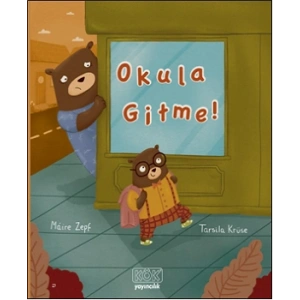 Okula Gitme !