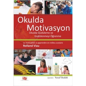 Okulda Motivasyon