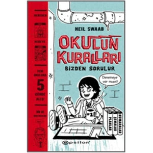 Okulun Kuralları Bizden Sorulur