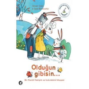 Olduğun Gibisin
