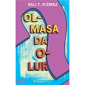 Olmasa Da Olur