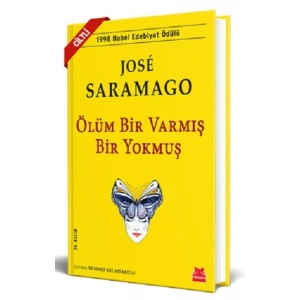 Ölüm Bir Varmış Bir Yokmuş  (Ciltli)