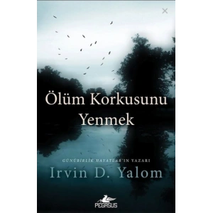 Ölüm Korkusunu Yenmek