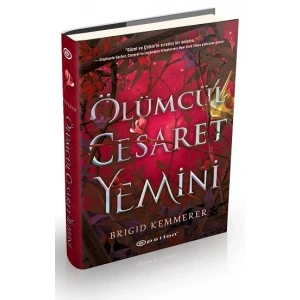 Ölümcül Cesaret Yemini (Ciltli)