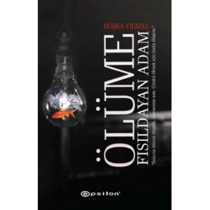 Ölüme Fısıldayan Adam