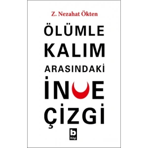Ölümle Kalım Arasındaki İnce Çizgi