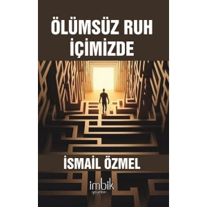 Ölümsüz Ruh İçimizde