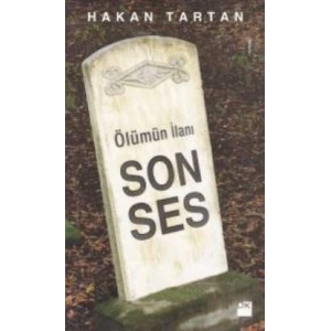 Ölümün İlanı: Son Ses